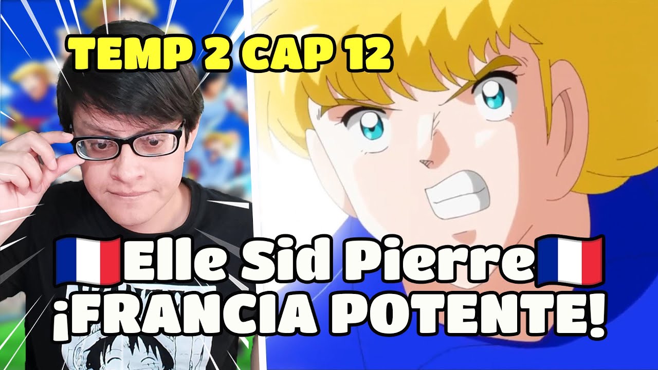 🇫🇷 PIERRE NO QUIERE MOSTRAR SU TIRO!! | CAPITAN TSUBASA TEMP 2 CAP 12 | REACCIÓN