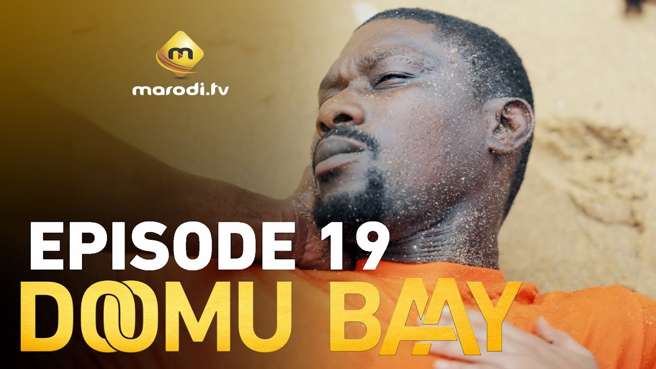 S&eacute;rie - Doomu Baay - Saison 1 - Episode 19 - VOSTFR