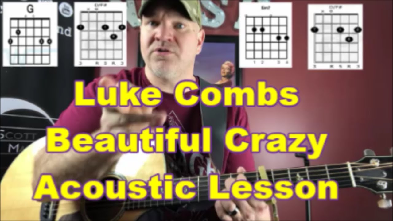 Luke Combs Beautiful Crazy Acoustic Guitar Lesson {2019}