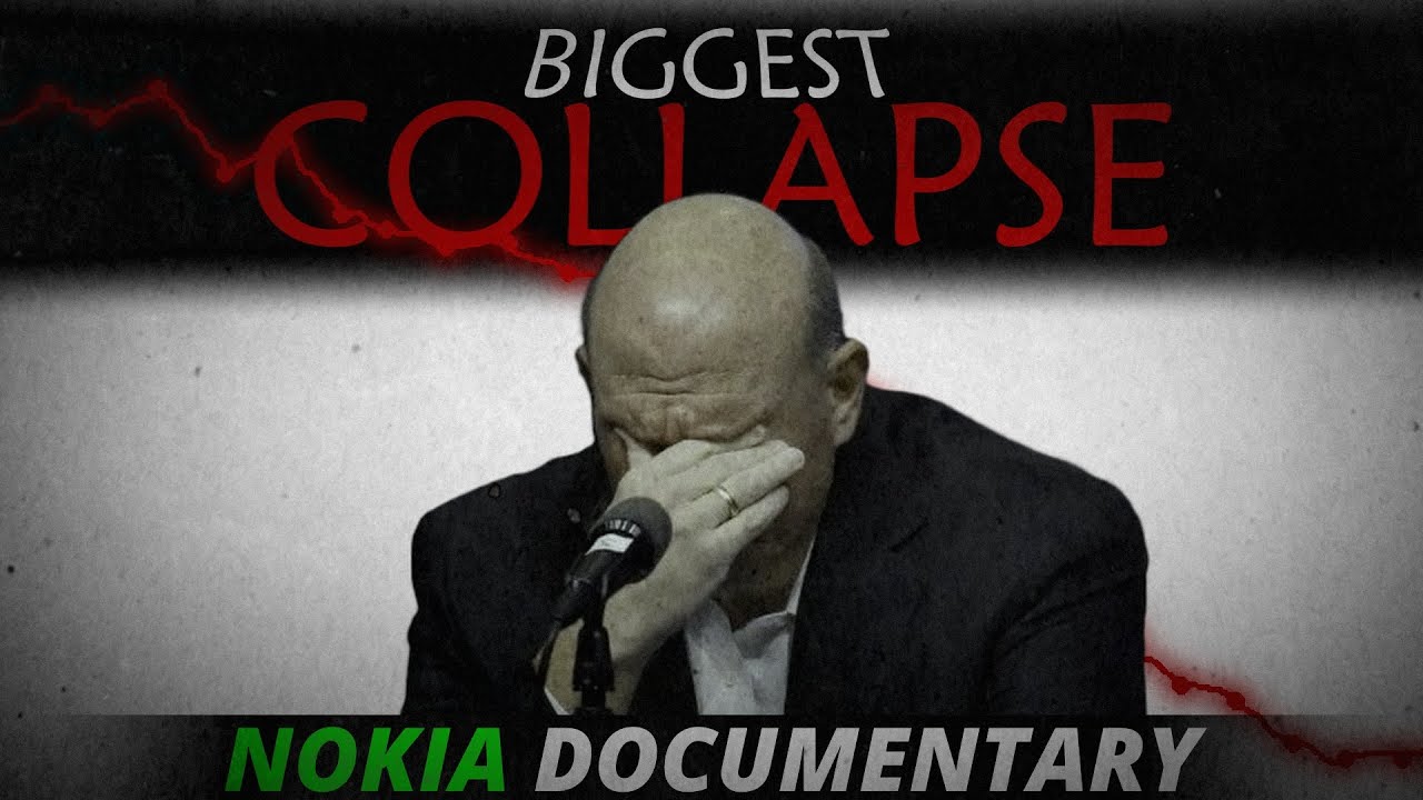 NOKIA : The Most INSANE COLLAPSE in the History of Mobile Industry (Documentary)