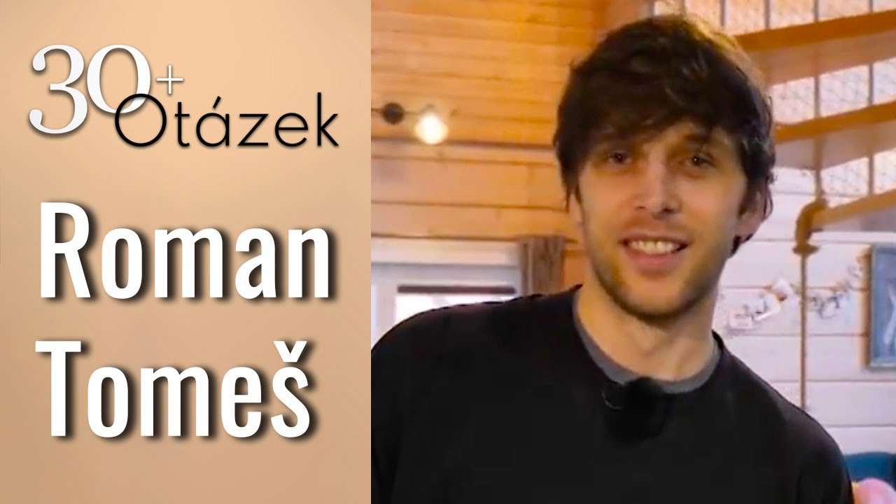Co dostal od manželky Míši? (30+ Otázek: Roman Tomeš)
