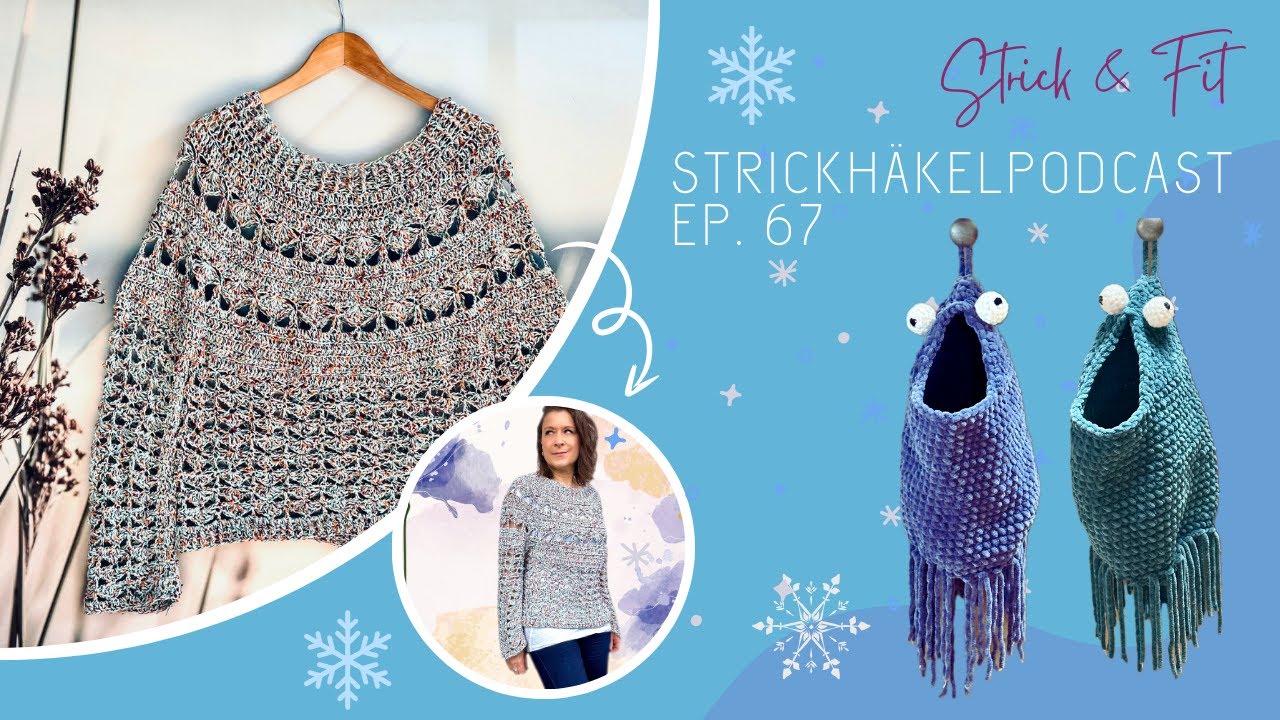 Strickhäkelpodcast Ep. 67 |  HAPPY NEW YEAR 🥳 | Cornflower Pullover | Mozart | KAL-Start