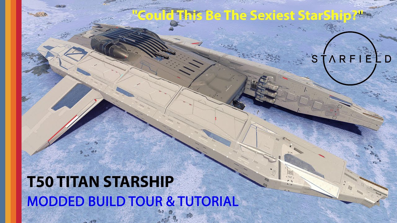 StarfieldT50 Titan Build Tour & Tutorial