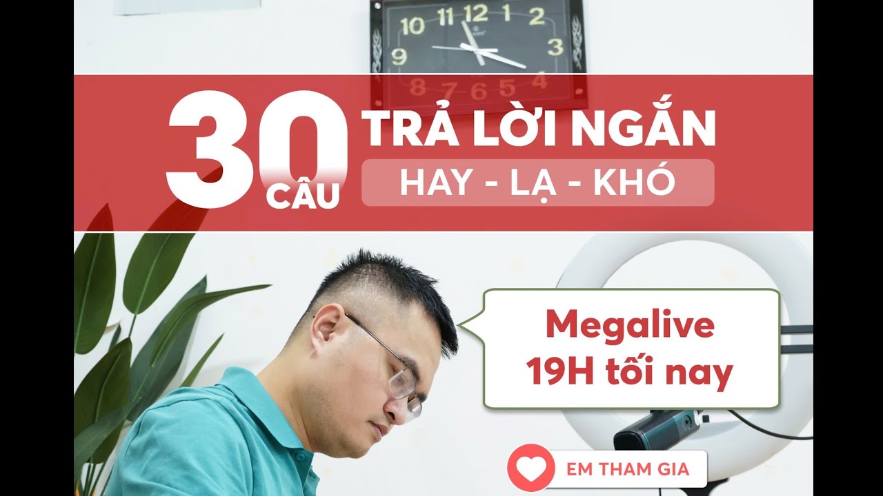 MEGALIVE   30 bài toản trả lời ngắn