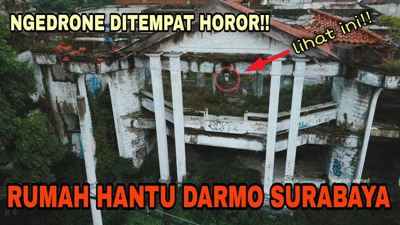 RUMAH HANTU DARMO SURABAYA VIEW DRONE || TEMPAT PALING ANGKER DI SURABAYA