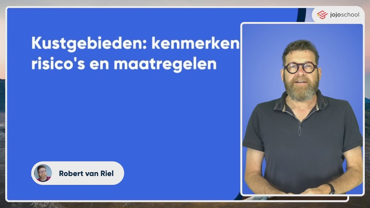 Kustgebieden: kenmerken, risico's en maatregelen - Aardrijkskunde - HAVO & VWO