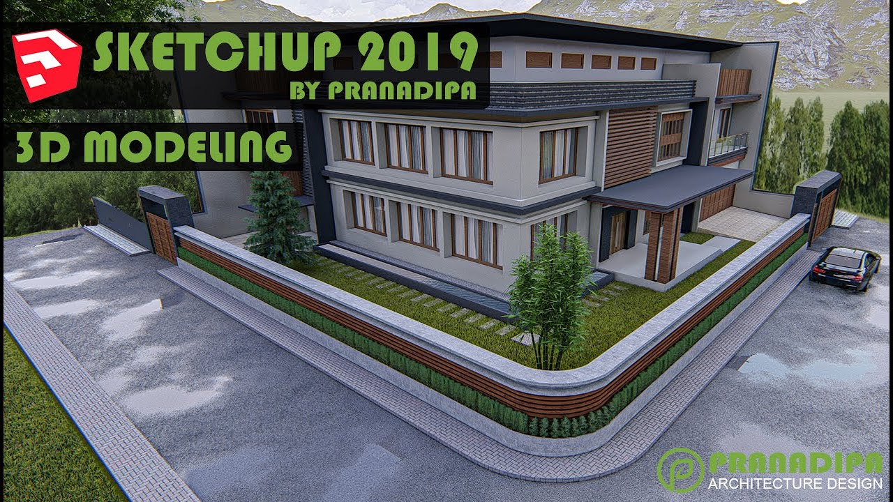3D Modeling Modern Minimalist House Design SketchUp 2019 Pro! - Pranadipa Architect
