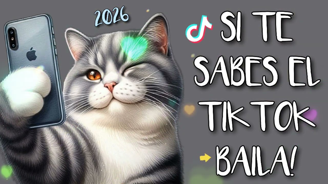 Si Te Sabes El Tiktok Baila! - 2026 