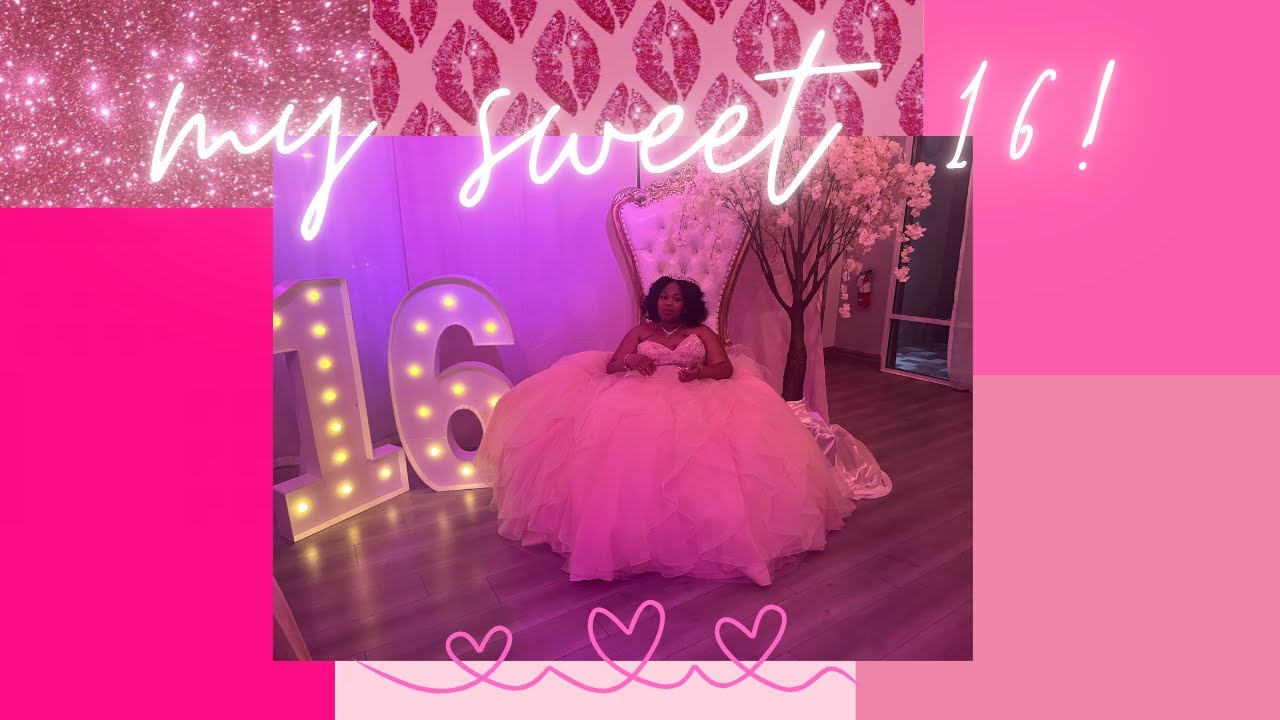 MY SWEET SIXTEEN!
