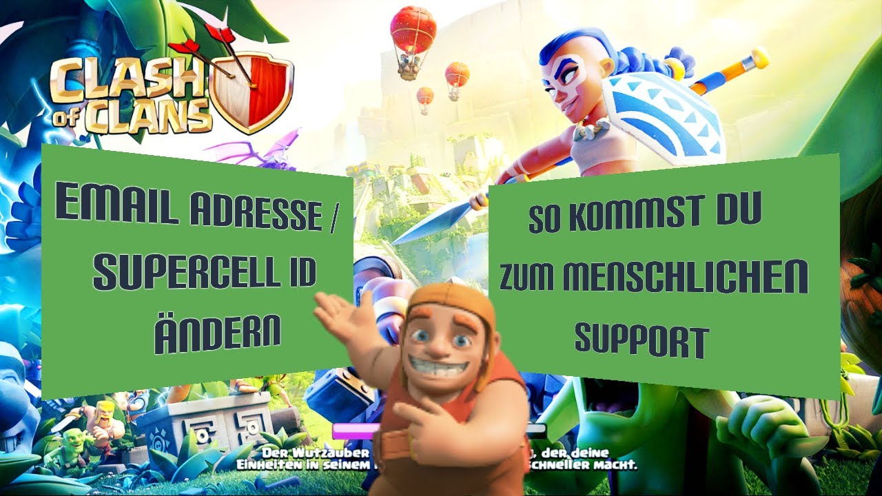 2021 Menschlicher Support,so geht's | Die Email Adresse / Supercell ID deines Accounts ändern