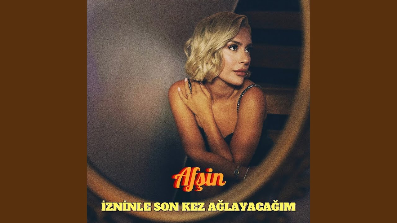 İzninle Son Kez Ağlayacağım