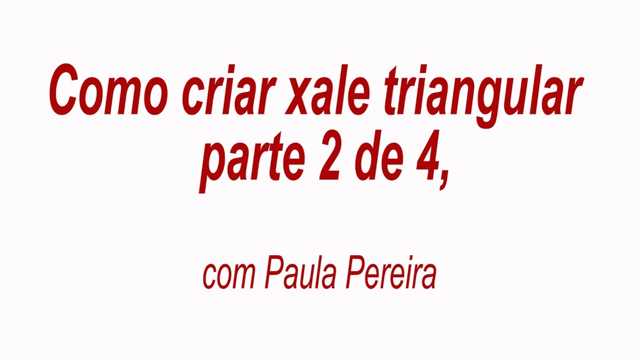 Como Criar Xale Triangular Parte 2 {Tricota Curitiba}