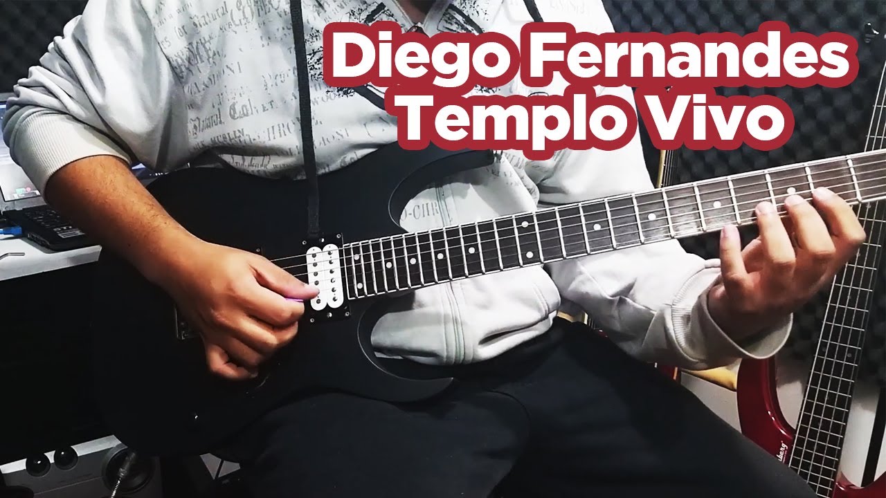 Diego Fernandes - Templo Vivo - Cover de Guitarra - JoJo Guitar