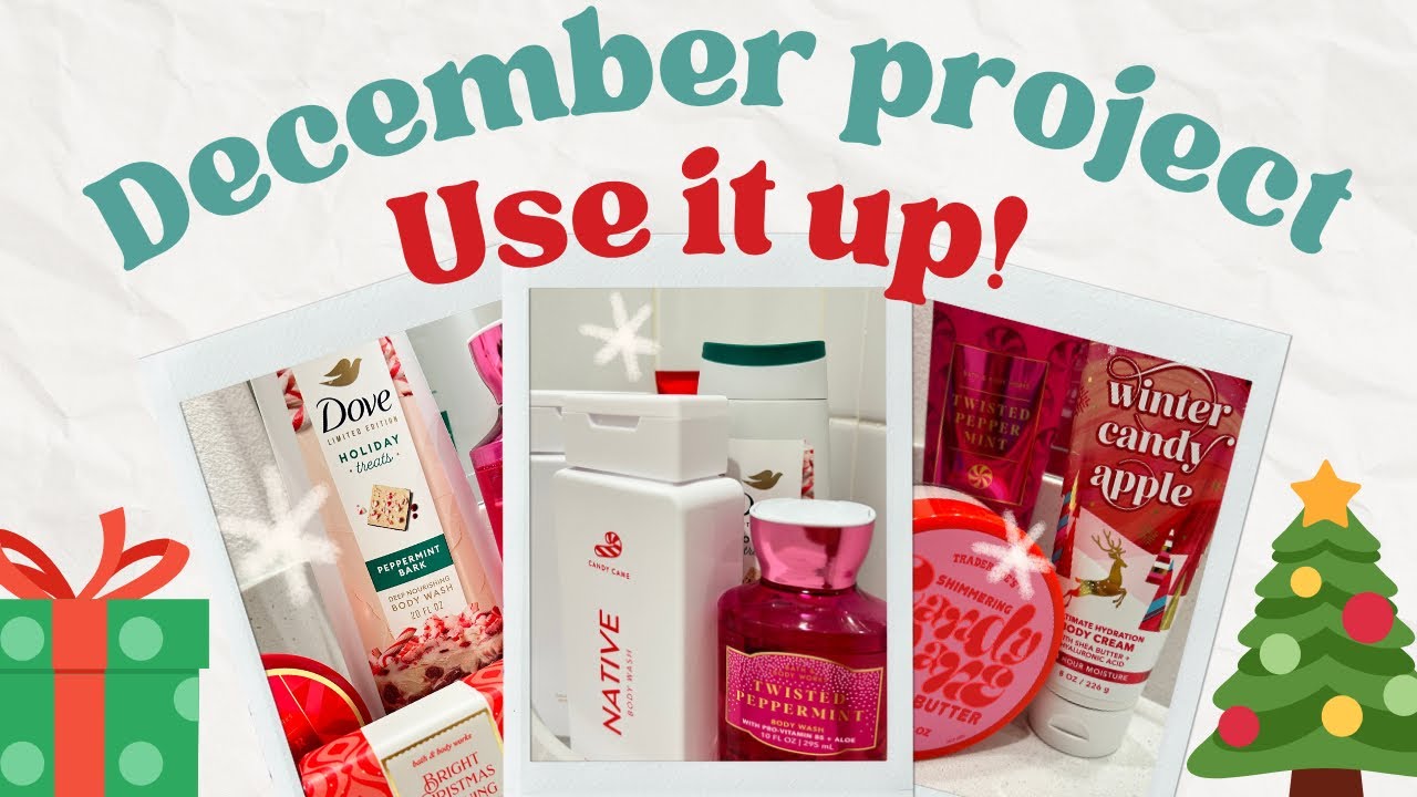 DECEMBER PROJECT USE IT UP | DECEMBER SELF CARE ROUTINES | PLUS NOVEMBER SELF CARE ROUTINES