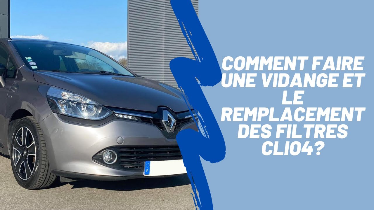 Tuto Entretien Clio 4 : COMMENT FAIRE UNE VIDANGE ET LE REMPLACEMENT DES FILTRES CLIO 4 ?