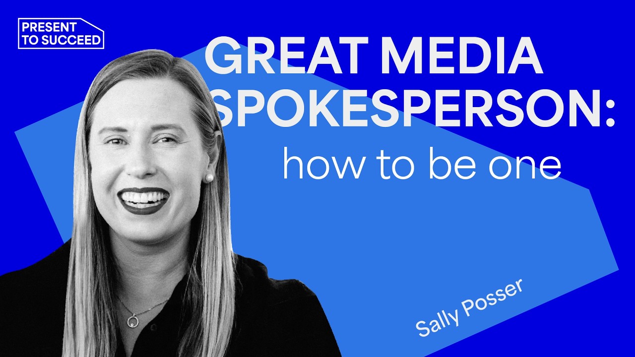 Mastering Media Spokesperson Skills | Present to Succeed 2022 with Sally Prosser