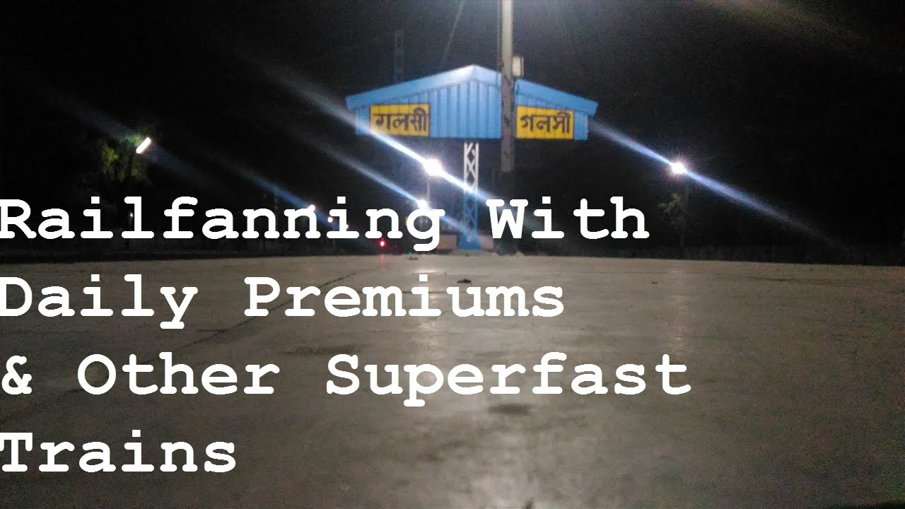 ER: HIGH SPEED RAILFANNING WITH DAILY PREMIUMS & SUPERFAST TRAINS