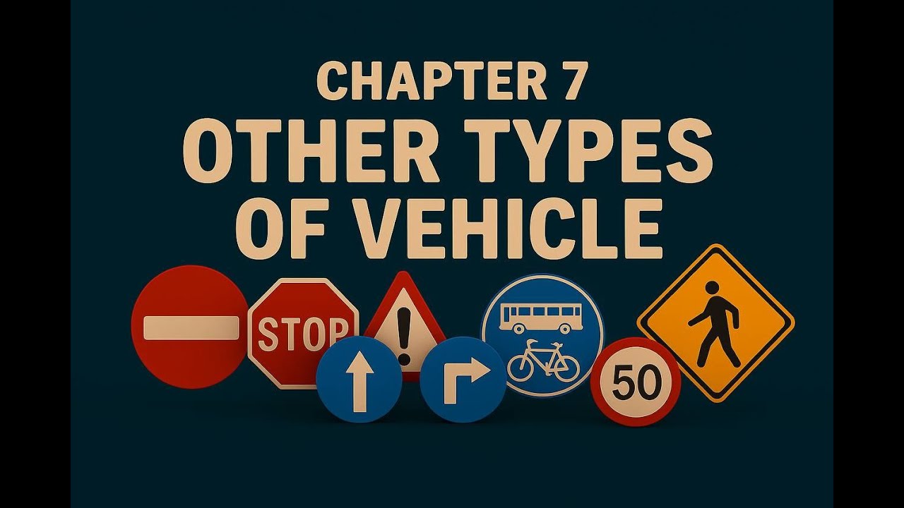 Chapter 7 Other Types Of Vehicle: Driving Theory Test UK