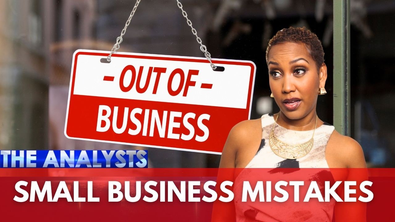 The Analysts - Why Some Small Businesses Fall