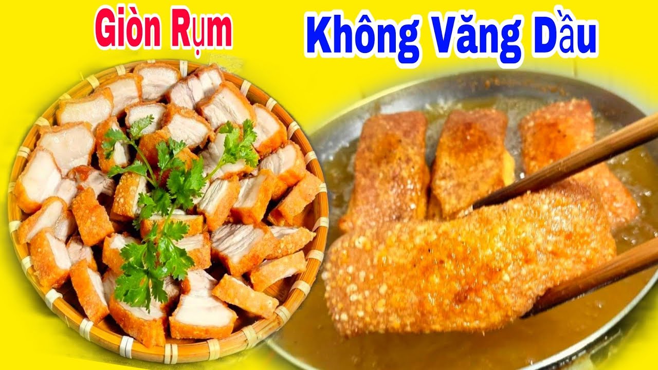 Mẹo CHIÊN THỊT BA RỌI KHÔNG BỊ VĂNG DẦU Thịt Giòn Rụm  - Bí Quyết Chiên Thịt Cá không Văng Dầu