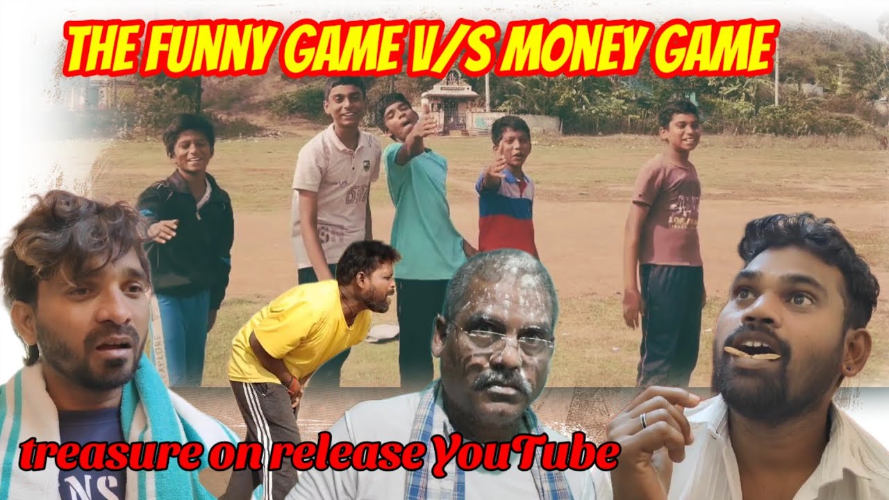 The funny game v/s money game tresure on release in youtube just funny entertainment movie #comedy 😂