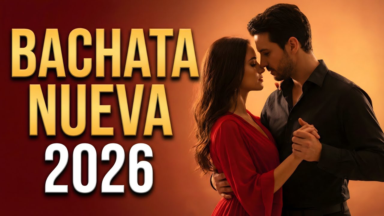 Bachata Mix 2026 Corazón Latino | Ritmo Suave Para Sentir el Amor