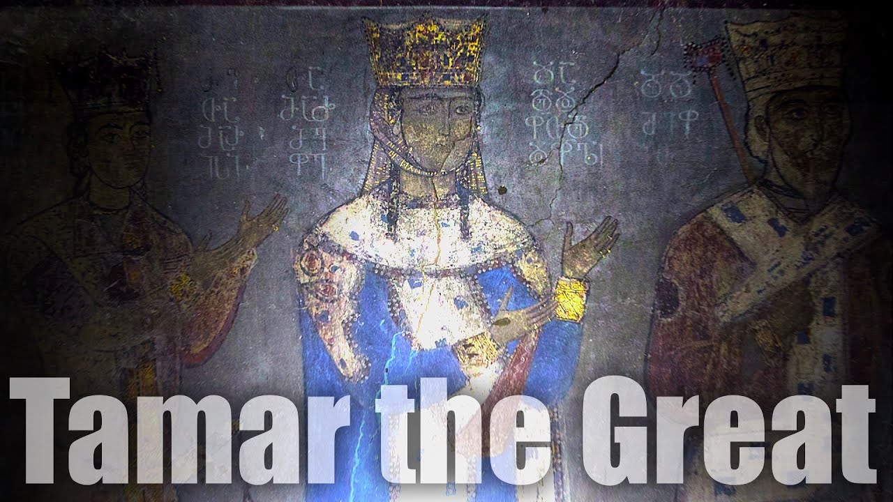 The Georgian Golden Age: Tamar the Great