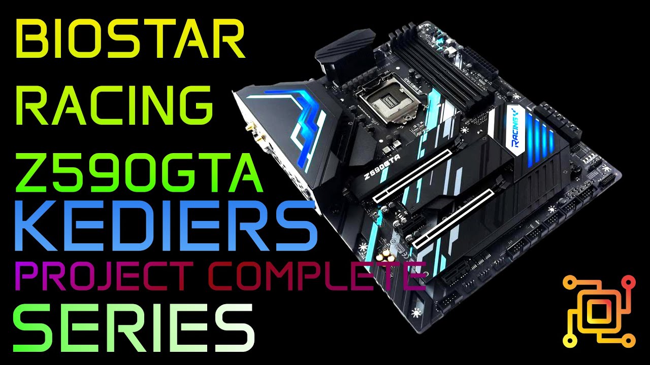 BIOSTAR Racing Z590GTA Kediers Case Project Complete Series