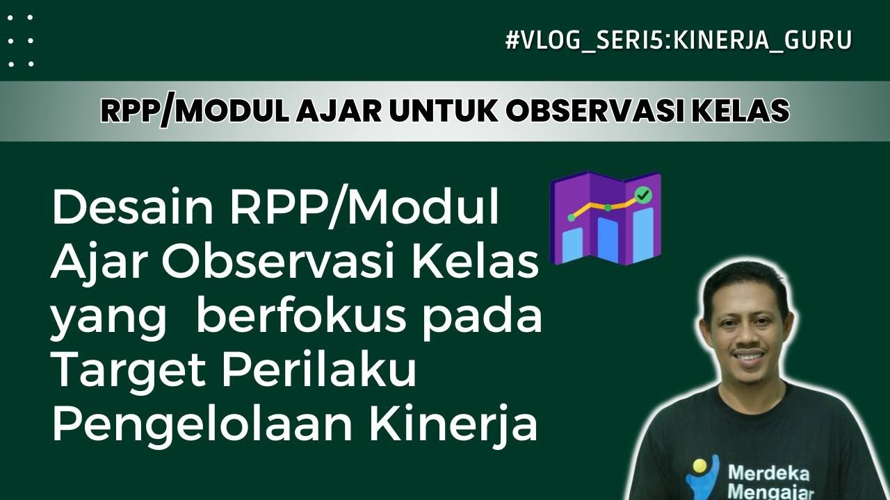 Cara buat RPP/Modul Ajar Observasi Kelas sesuai Fokus Perilaku Pengelolaan Kinerja PMM.