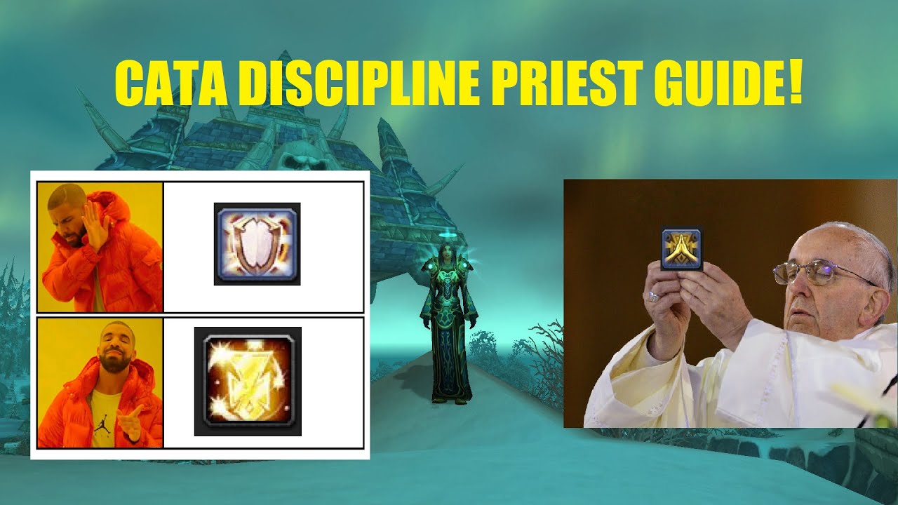 Cataclysm Discipline Priest | A Brief Guide