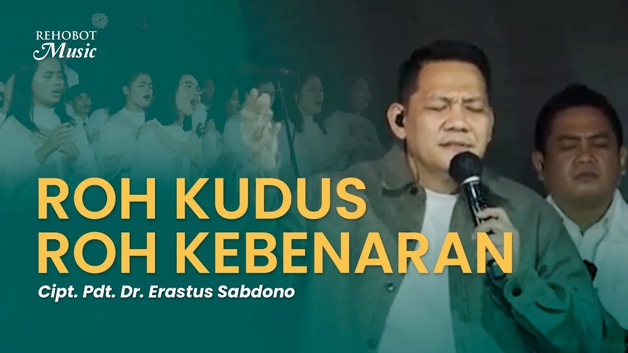 Roh Kudus Roh Kebenaran (Live) - Rehobot Music