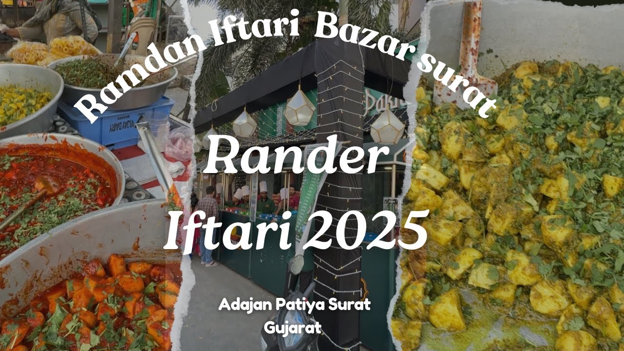 Ramadan Iftari Rander Surat 2025