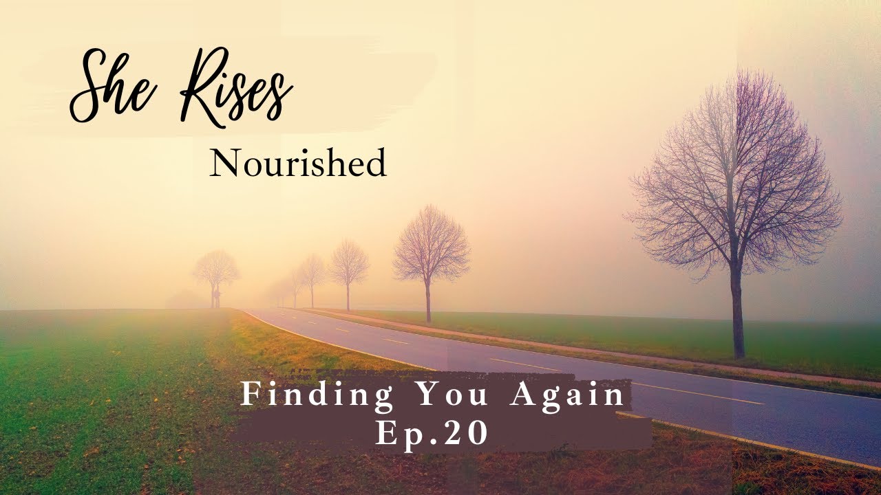 Ep. 20 | Finding You Again | Midweek Morning Meditation & Devotional for Christian Women