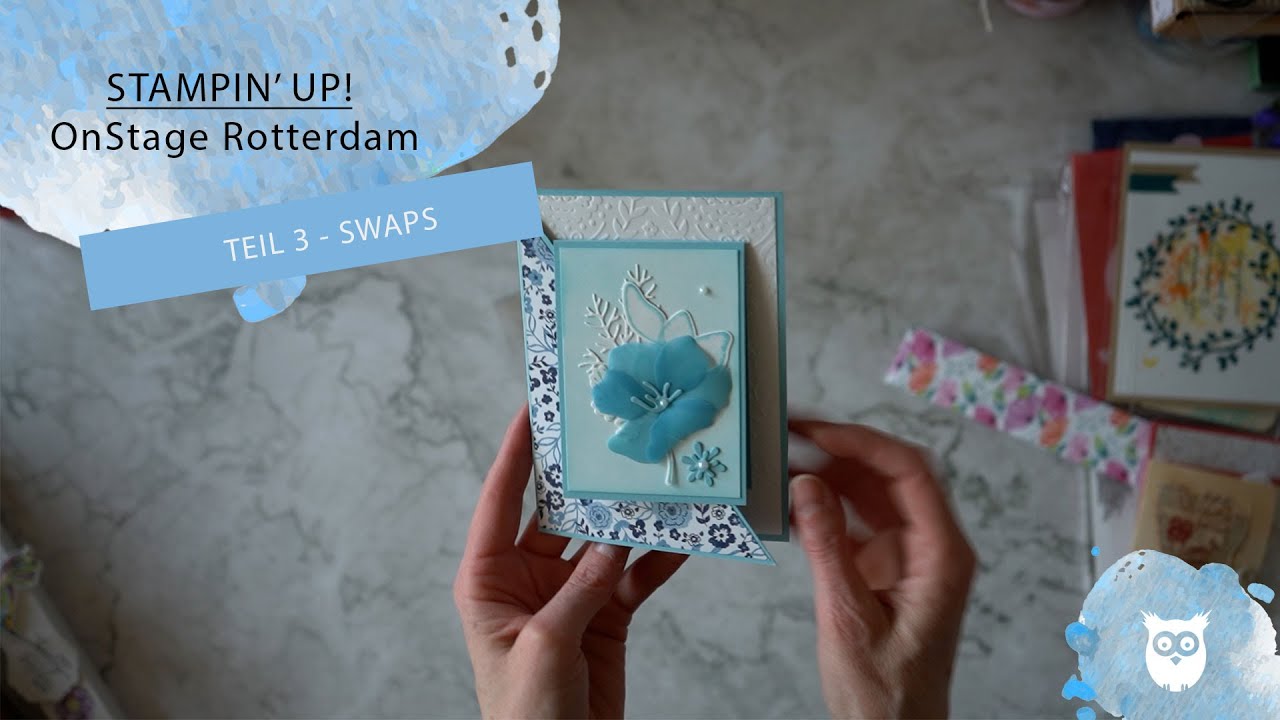 Stampin' Up! Onstage Rotterdam - Teil 2 Swaps