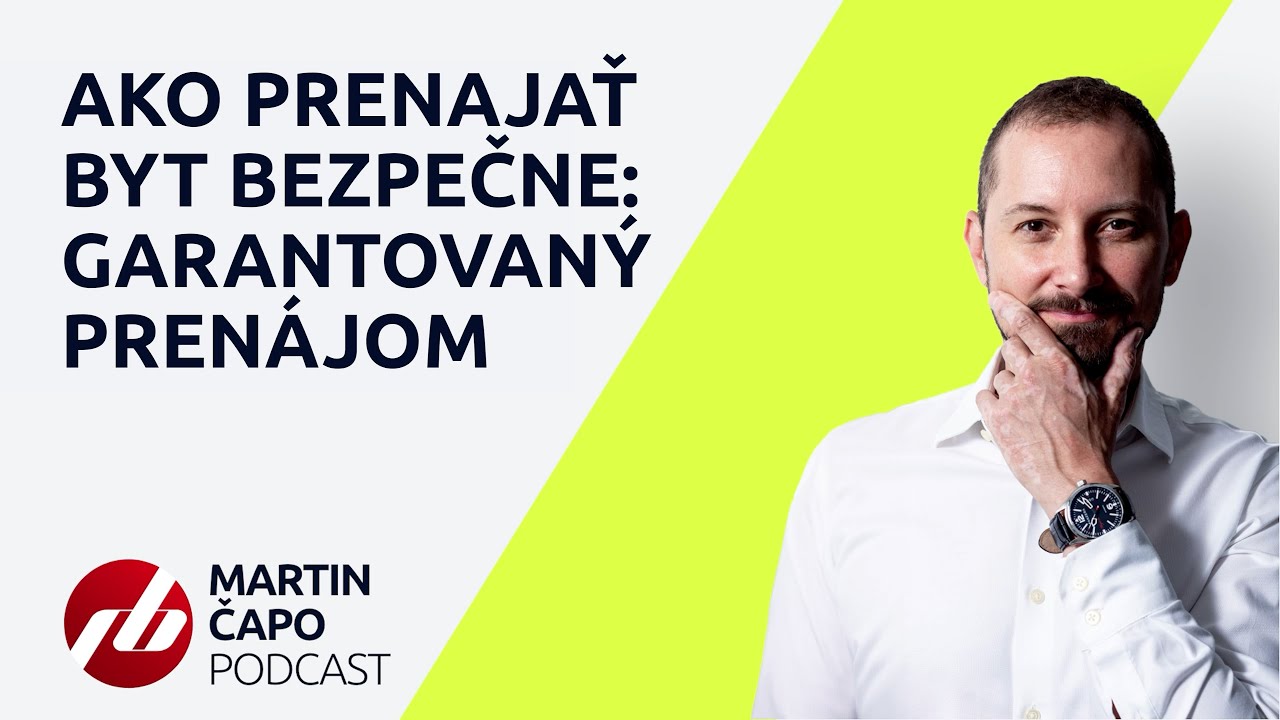 AKO PRENAJAŤ BYT BEZPEČNE: GARANTOVANÝ PRENÁJOM