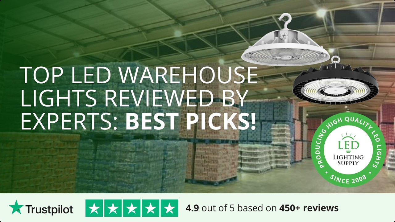 Top LED Warehouse Lights Reviewed by Experts: Best Picks!