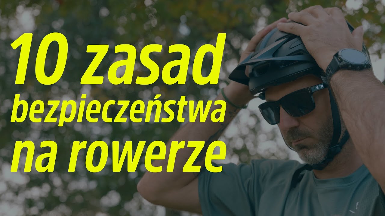 10 ZASAD, które mogą URATOWAĆ CI ŻYCIE na ROWERZE!  Bezpieczeństwo, o którym nikt nie mówi