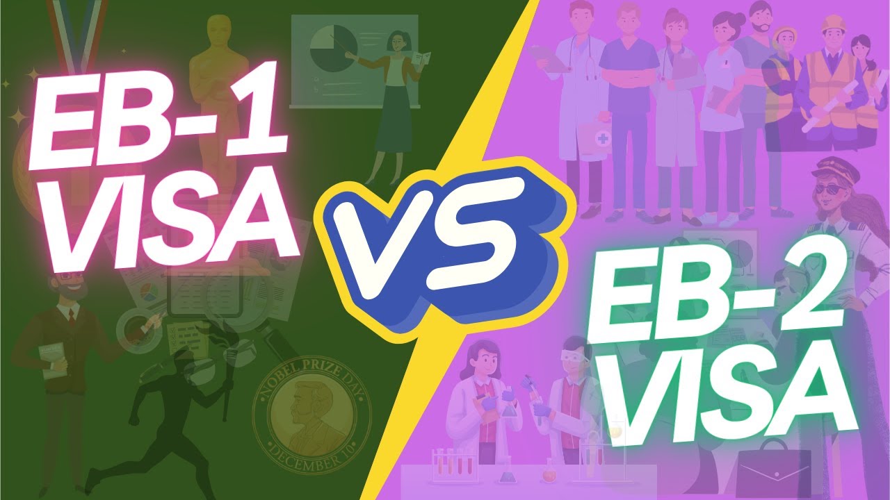 EB-1 vs. EB-2: Which U.S. Visa is Right for you? | Explained