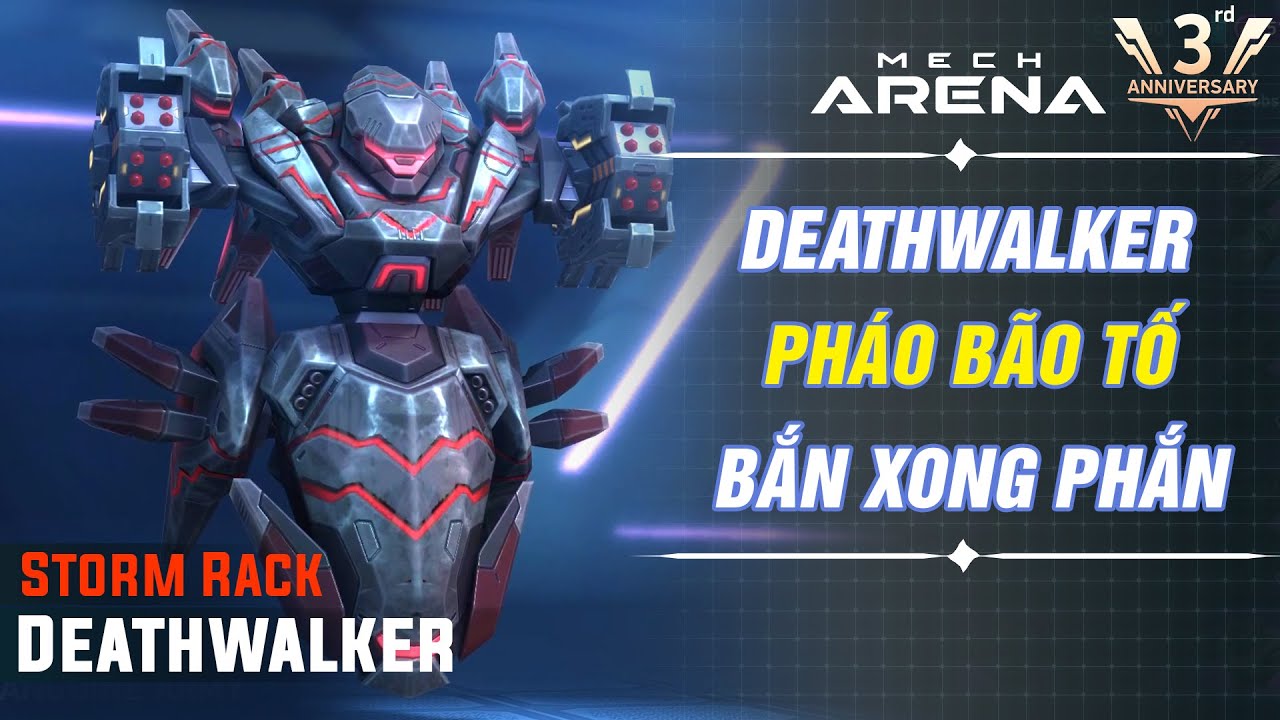 Deathwalker Ph&aacute;o B&atilde;o Tố - Bạn thực sự nghĩ n&oacute; ho&agrave;n hảo🤔 Mech Arena