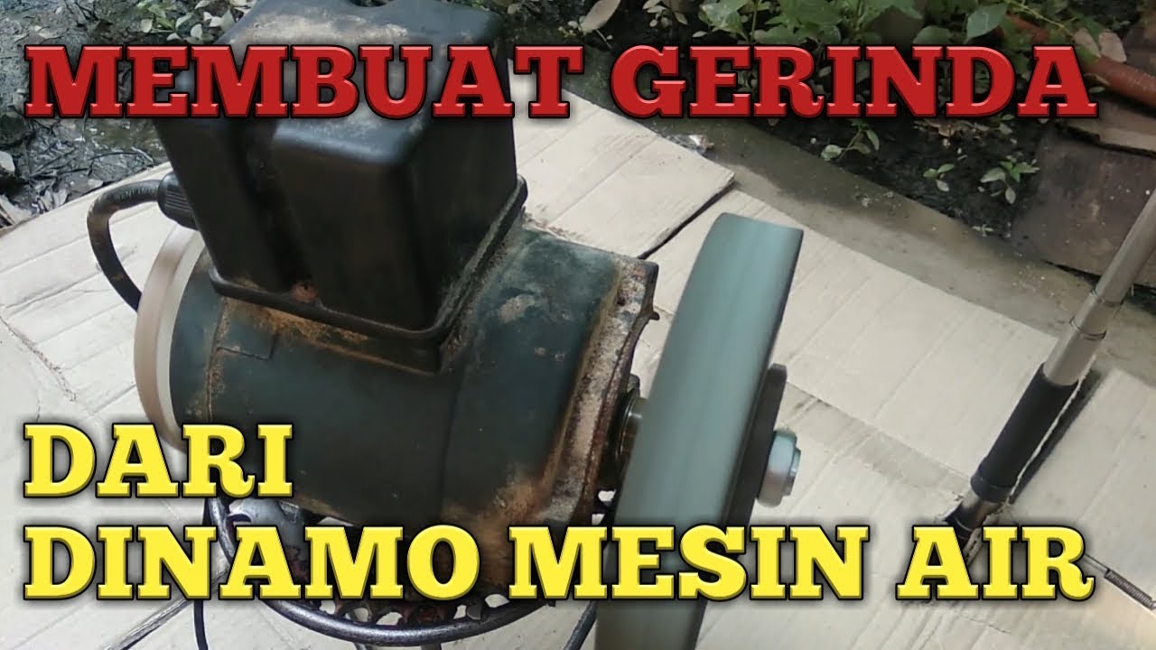 Membuat gerinda dari mesin air