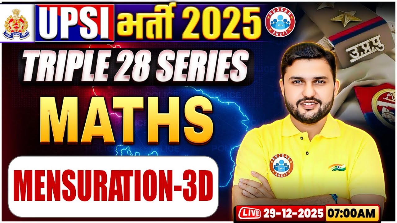 UPSI Maths Classes 2025 | Mensuration -3D | Triple 28 Series For UP SI | UP SI Maths By Rahul Sir