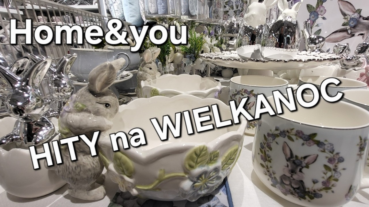HOME&YOU✨WIELKANOCNE SZALĘSTWO🐰Srebrne dodatki 😱HITY🐰KRÓLICZKOWE SZALEŃSTWO!😘