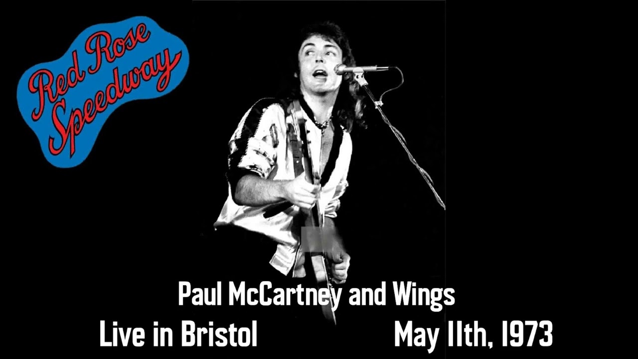 Paul McCartney and Wings - Live in Bristol (May 11th, 1973)