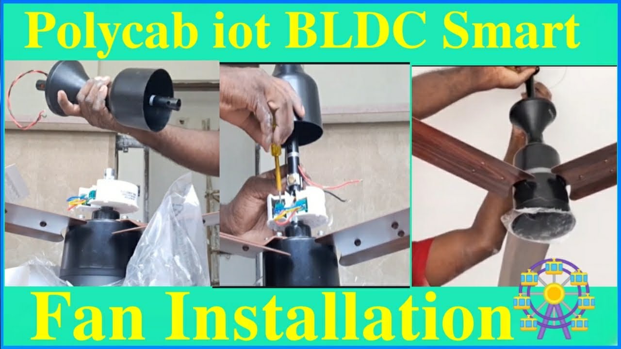 Polycab iot BLDC Smart Ceiling fan Installation