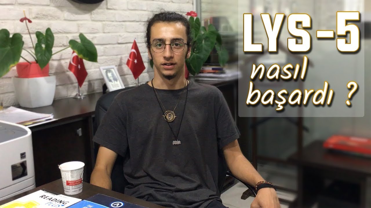 LYS-5' te Nasıl Başarılı Oldu?