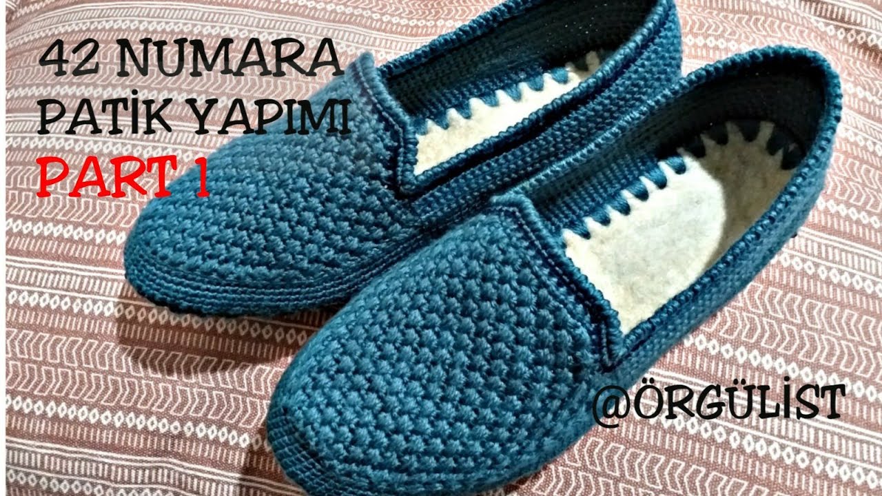 (Part 1) 42 Numara Makosen Patik Yapımı/42 Numara Patik/Makosen Patik Yapımı