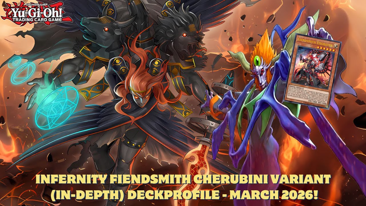 Infernity Fiendsmith ft. Cherubini Package (In-Depth￼) Deckprofile - March 2026!