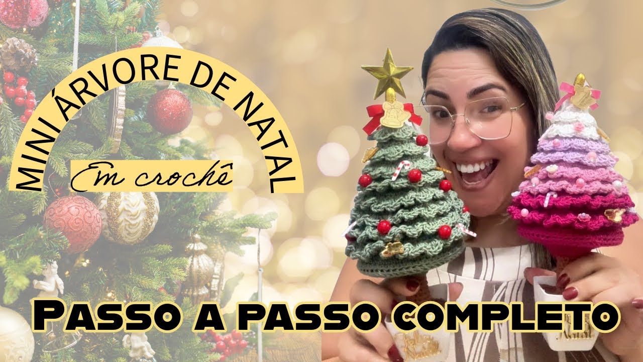 Mini Árvore de natal em crochê  - passo a passo
