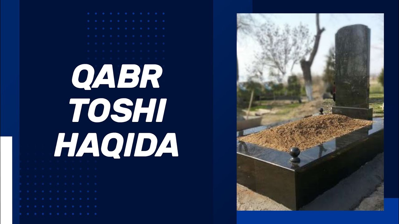 Qabr toshi haqida | Shayx Sodiq Samarqandiy