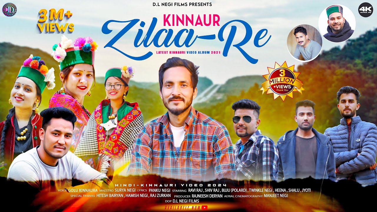Kinnaur Zila-Re Latest Kinnauri Video 2021 || Golu Kinnaura || Surya Negi || D.L Negi Films